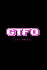 GTFO: Get the F&amp;#% Out