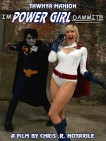 I\'m Power Girl Dammit!!! (Short 2006)
