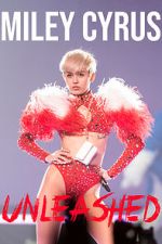 Miley Cyrus: Unleashed