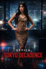 Office Tokyo Decadence