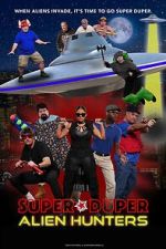 Super Duper Alien Hunters
