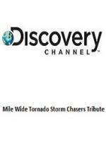 Discovery Channel Mile Wide Tornado Storm Chasers Tribute