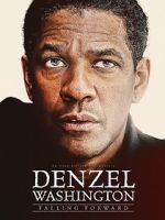 Denzel Washington: Falling Forward