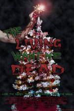 The Living Want Me Dead