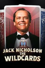 Jack Nicholson: The Wildcards