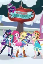 My Little Pony: Equestria Girls - Holidays Unwrapped