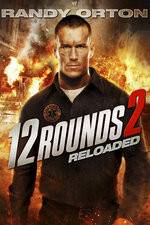 12 Rounds Reloaded