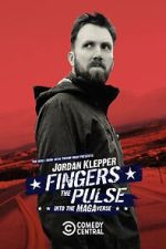 Jordan Klepper Fingers the Pulse: Into the MAGAverse (TV Special 2021)