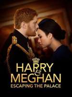 Harry &amp; Meghan: Escaping the Palace