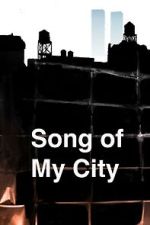 Song of My City (Short 2025)