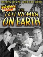 RiffTrax Presents: Last Woman on Earth