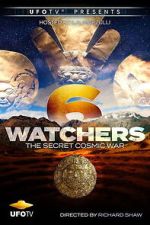 Watchers 6: The Secret Cosmic War