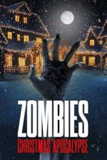 Zombies: Christmas Apocalypse