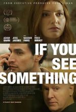 If You See Something