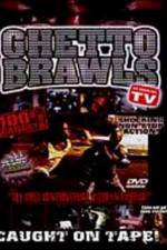 Ghetto Brawls