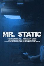 Mr. Static (Short 2024)