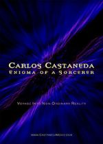 Carlos Castaneda: Enigma of a Sorcerer
