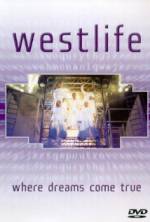 Westlife: Where Dreams Come True