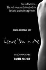 Leave You in Me
