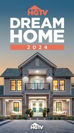 HGTV Dream Home 2024 (TV Special 2024)
