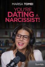 You\'re Dating a Narcissist!