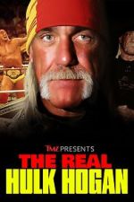 TMZ Presents: The Real Hulk Hogan (TV Special 2025)