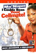 Mo\'Nique: I Coulda Been Your Cellmate