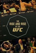 The Rise and Rise of the UFC