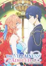 The Villainess Is Adored by the Prince of the Neighbor Kingdom