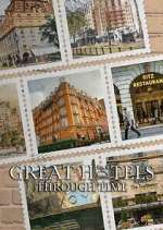 Great Hotels Through Time