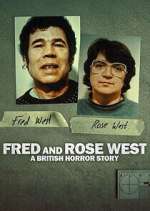 Fred &amp; Rose West: A British Horror Story