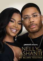 Nelly &amp; Ashanti: We Belong Together