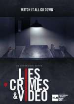 Lies, Crimes &amp; Video