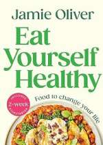 Jamie: Eat Yourself Healthy