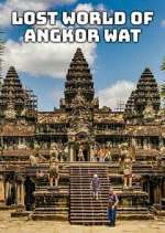 Lost World of Angkor Wat