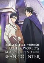 Isekai Office Worker: The Other World\'s Books Depend on the Bean Counter