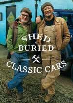 Shed &amp; Buried: Classic Cars