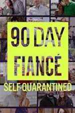 90 Day FiancÃ©: Self-Quarantined